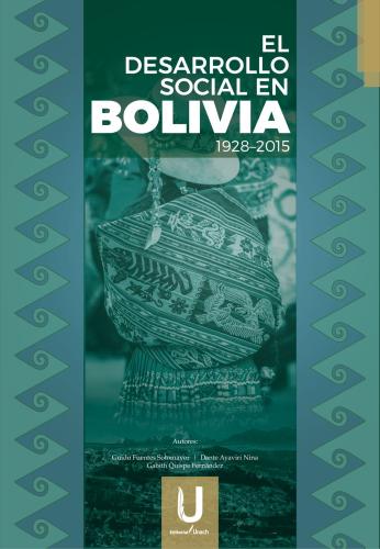 EL DESARROLLO SOCIAL EN BOLIVIA 1928-2015