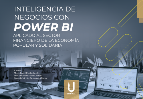 INTELIGENCIA DE NEGOCIOS CON POWER BI APLICADO AL SECTOR FINANCIERO DE LA ECONOMÍA POPULAR Y SOLIDARIA