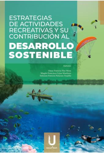 ESTRATEGIAS DE ACTIVIDADES RECREATIVAS Y SU CONTRIBUCIÓN AL DESARROLLO SOSTENIBLE