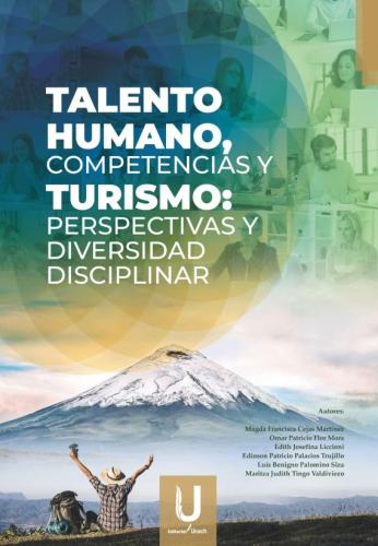 TALENTO HUMANO, COMPETENCIAS Y TURISMO: PERSPECTIVAS Y DIVERSIDAD DISCIPLINAR