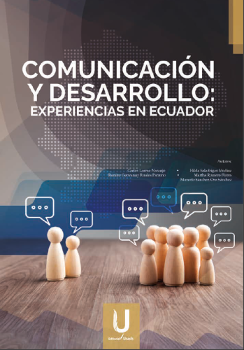 COMUNICACIÓN Y DESARROLLO: EXPERIENCIAS EN ECUADOR