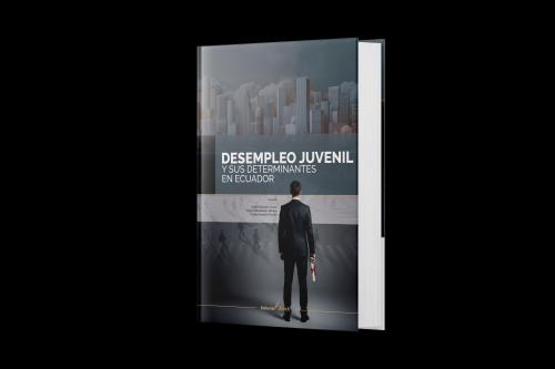 Desempleo juvenil y sus determinantes en Ecuador